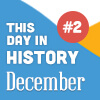 This Day in History for Seniors: December - 2nd Edition